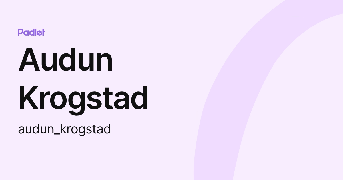Audun Krogstad (audun_krogstad) profile | Padlet