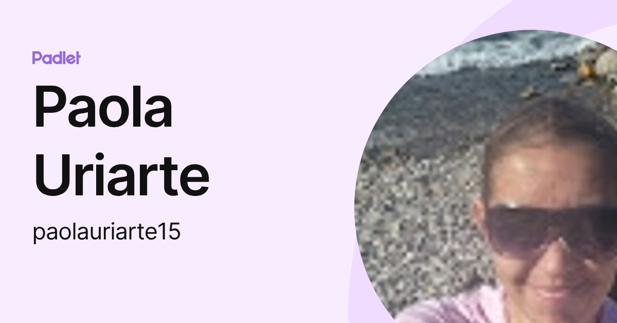 Paola Uriarte (paolauriarte15) profile | Padlet