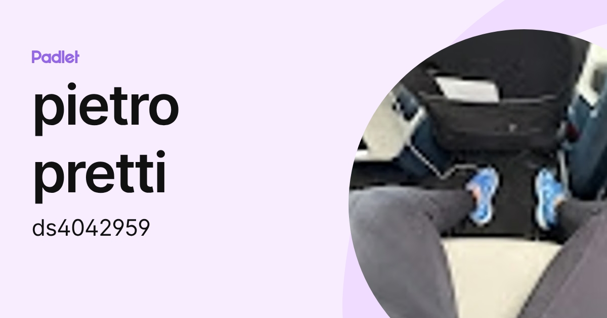 pietro pretti (ds4042959) profile | Padlet