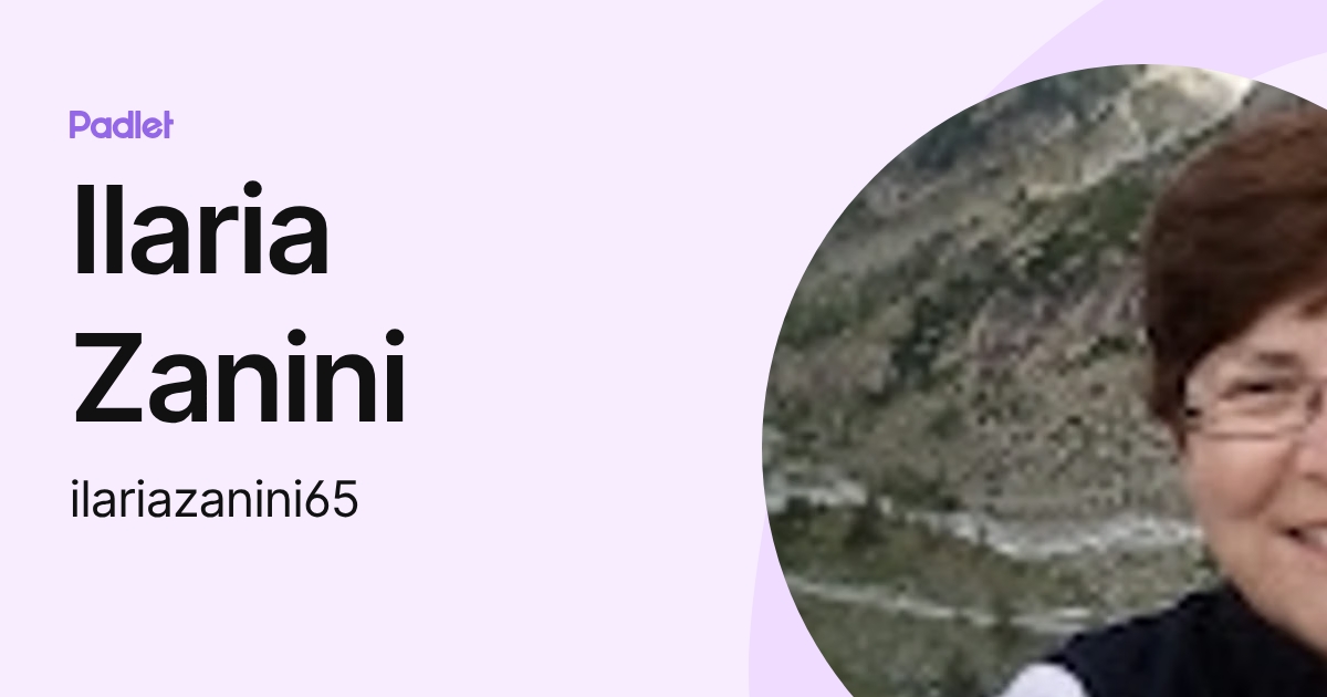 Ilaria Zanini (ilariazanini65) profile | Padlet