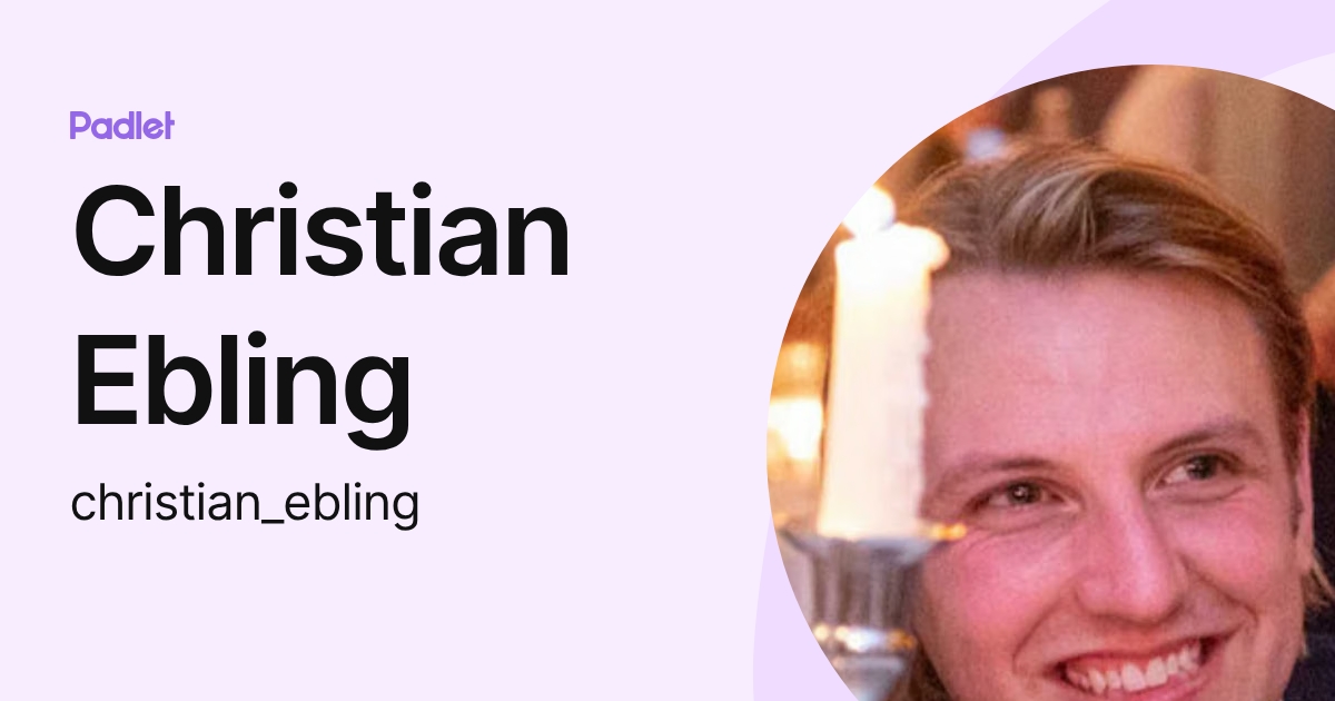 Christian Ebling (christian_ebling) profile | Padlet