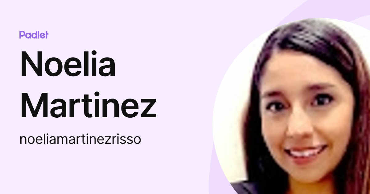 Noelia Martinez (noeliamartinezrisso) profile | Padlet