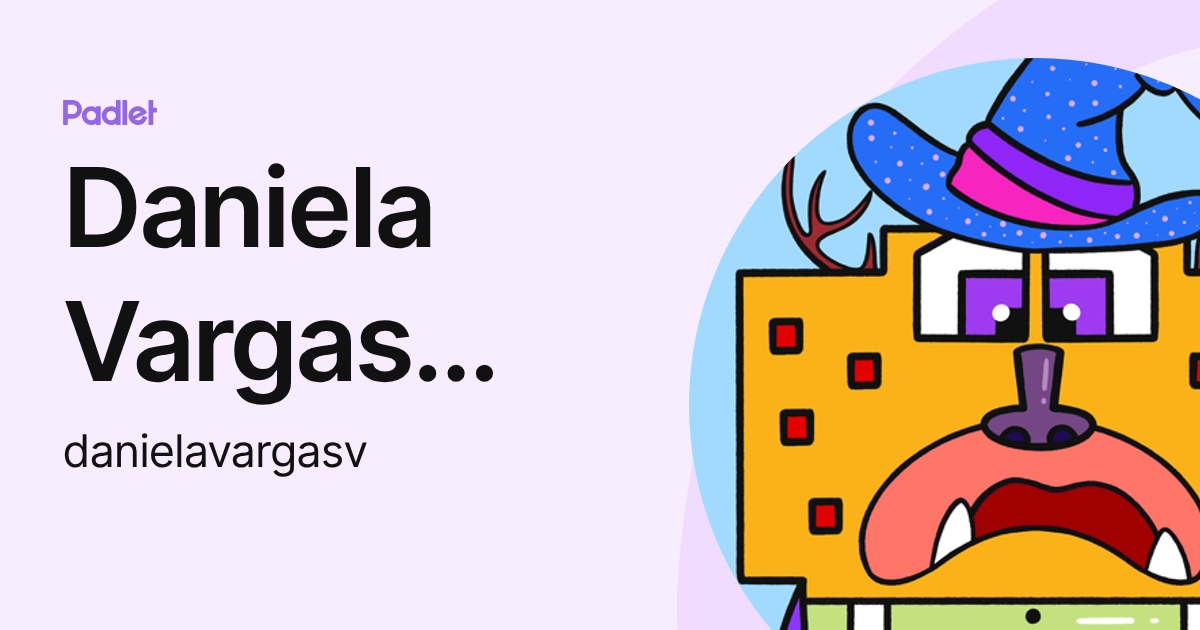 Daniela Vargas Vanegas (danielavargasv) profile | Padlet