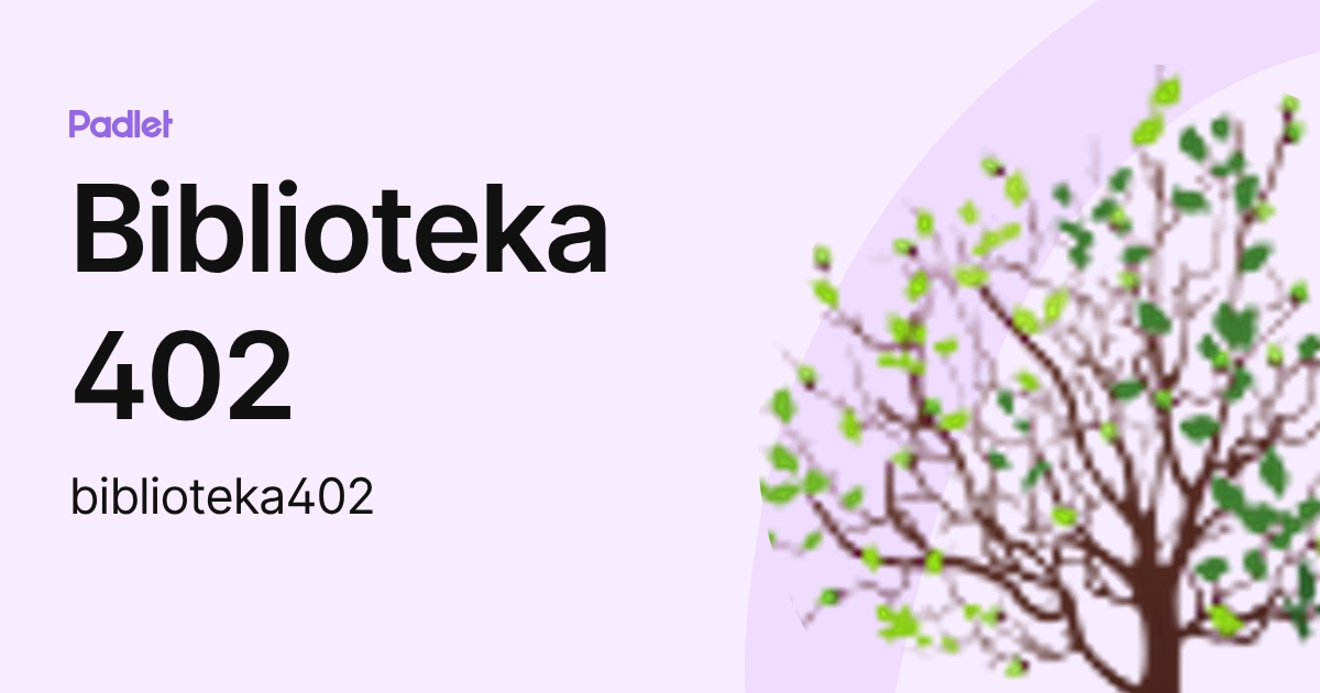 Biblioteka 402 (biblioteka402) profile | Padlet