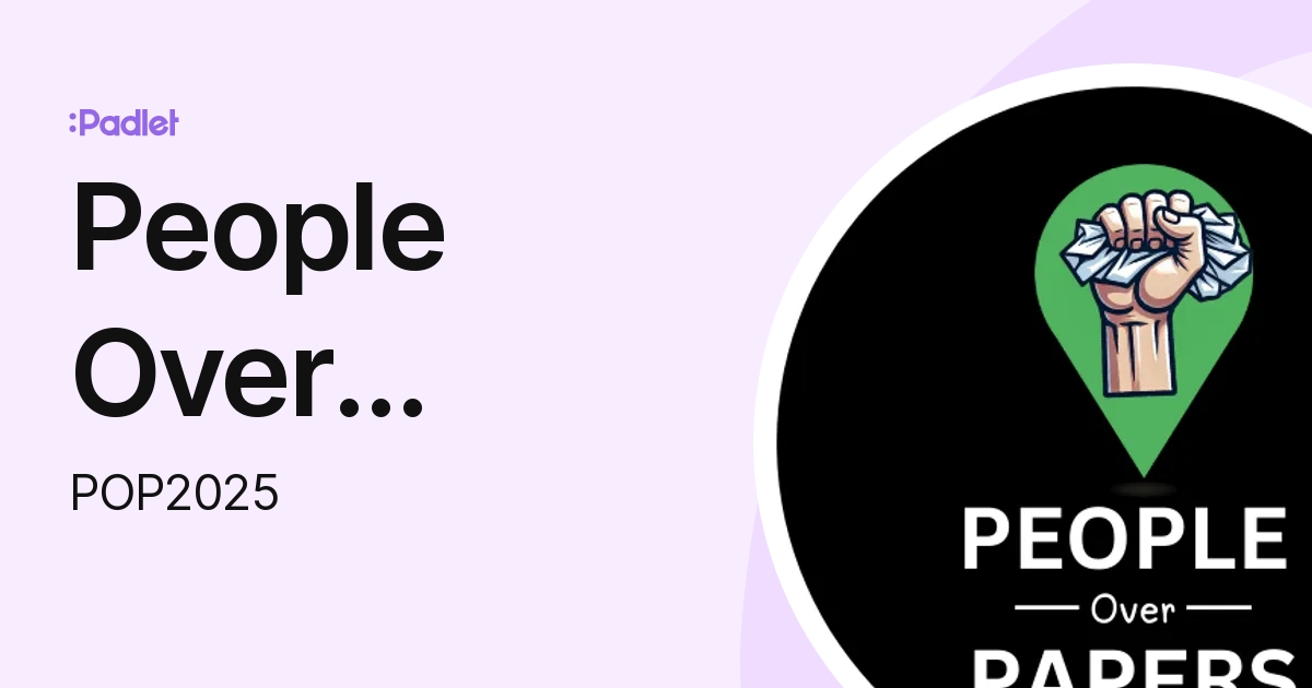 People Over Papers (POP2025) profile Padlet