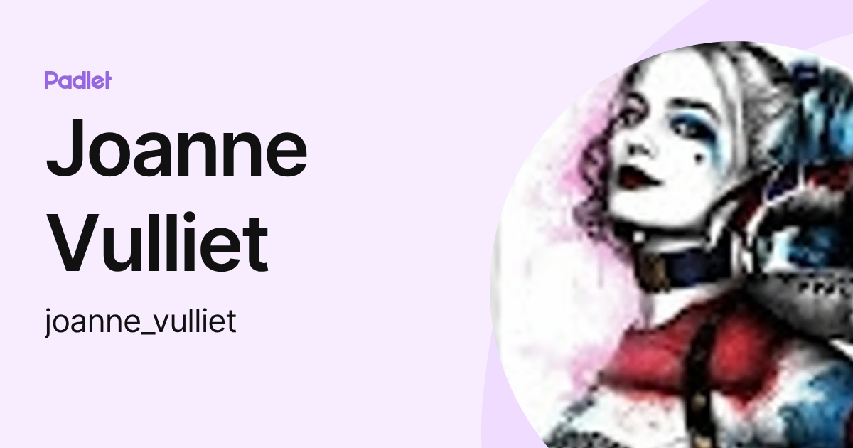 Joanne Vulliet (joanne_vulliet) profile | Padlet