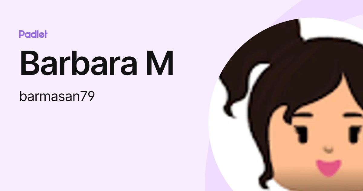Barbara M (barmasan79) profile | Padlet
