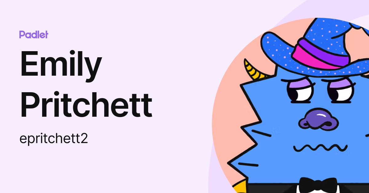 Emily Pritchett (epritchett2) profile Padlet