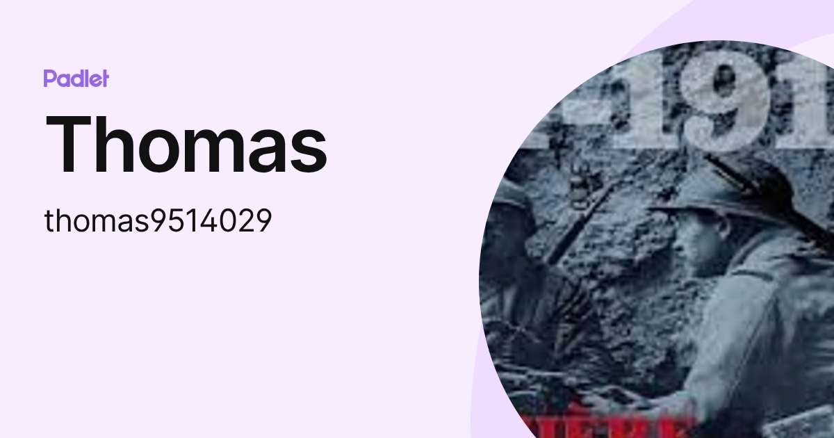 Thomas (thomas9514029) profile | Padlet
