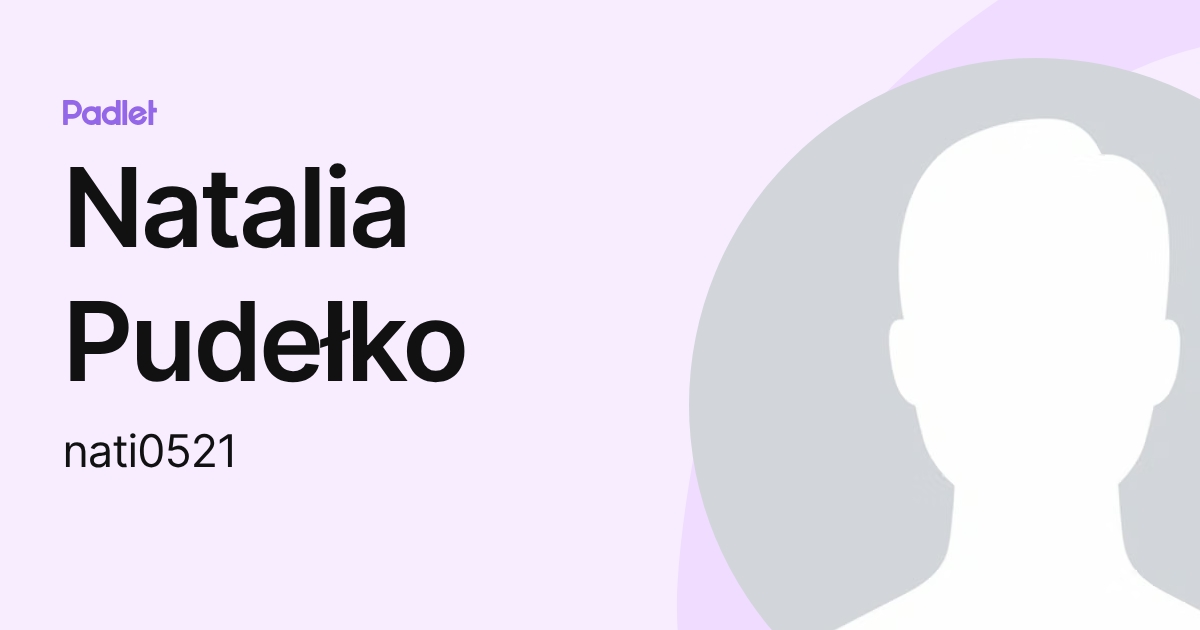 Natalia Pudełko (nati0521) profile | Padlet