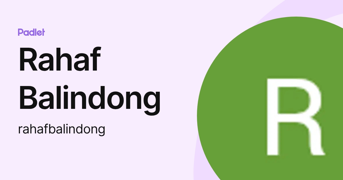 Rahaf Balindong (rahafbalindong) profile | Padlet