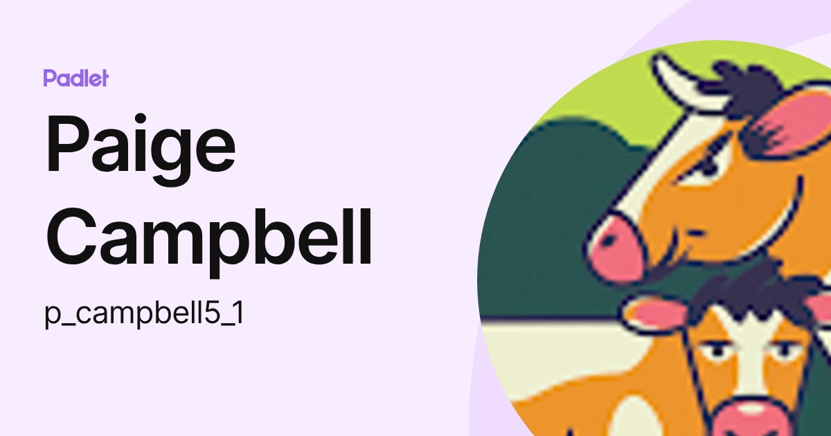 Paige Campbell (p_campbell5_1) profile | Padlet
