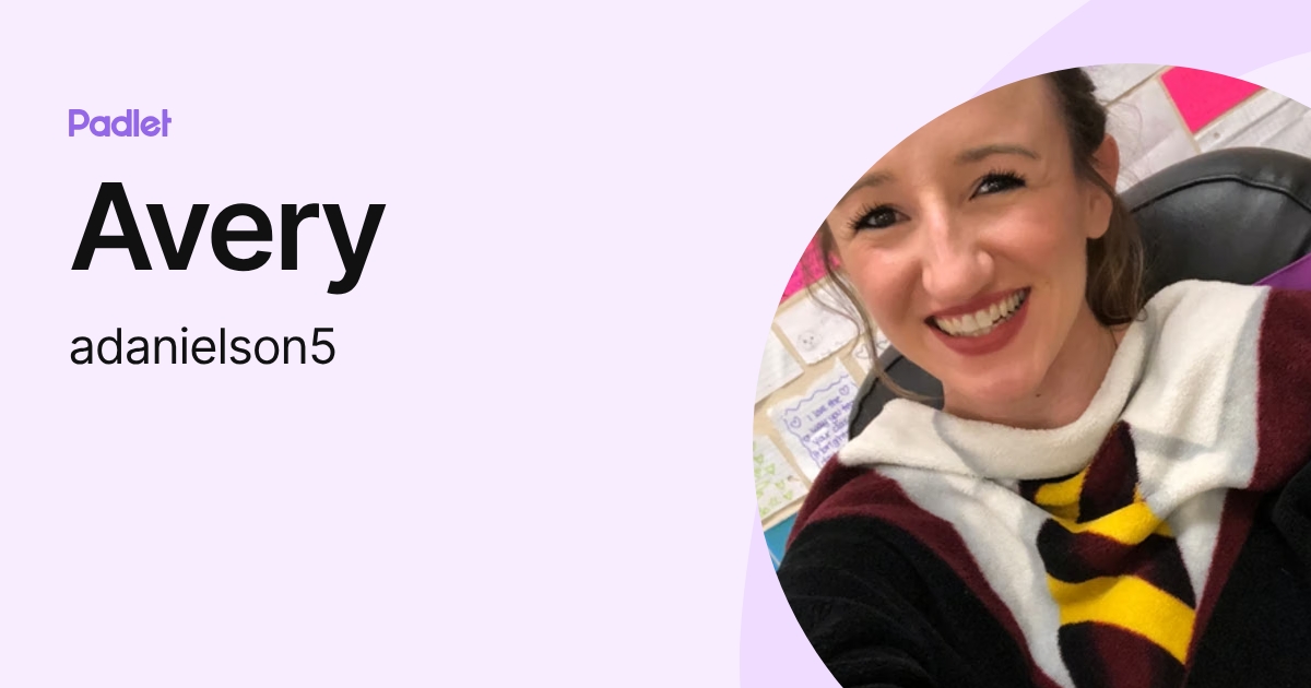 Avery (adanielson5) profile | Padlet