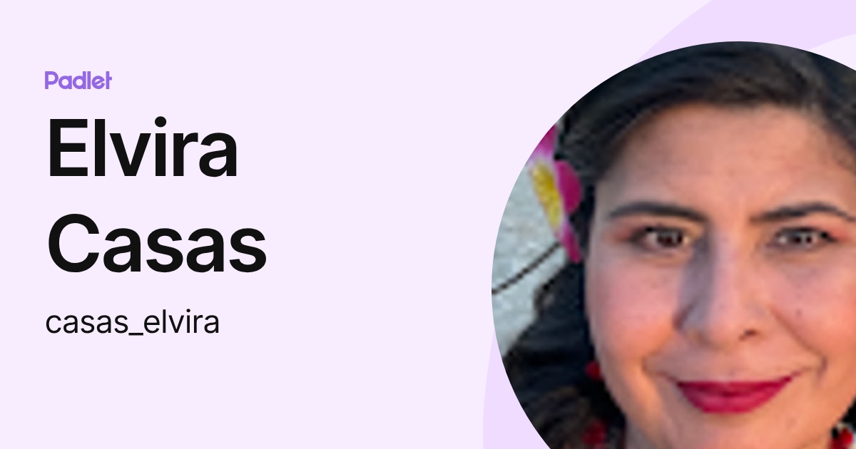 Elvira Casas (casas_elvira) profile | Padlet