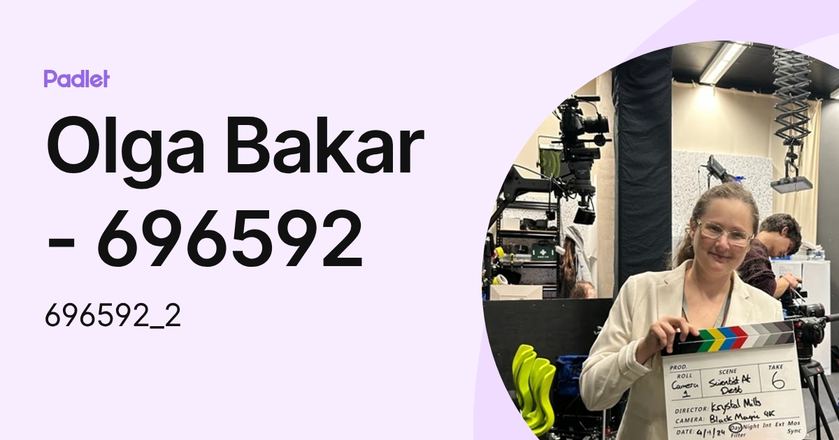 Olga Bakar - 696592 (696592_2) profile | Padlet