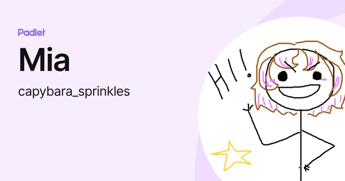 Mia (capybara_sprinkles) profile | Padlet