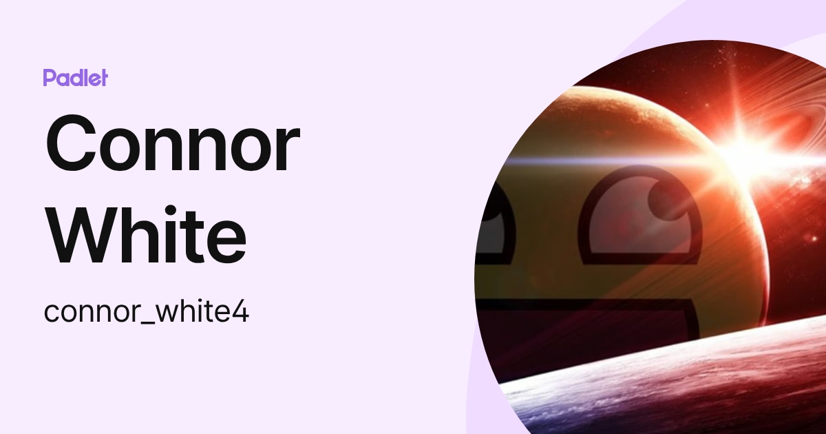Connor White Rothwell Connor White (connor_white4) profile | Padlet