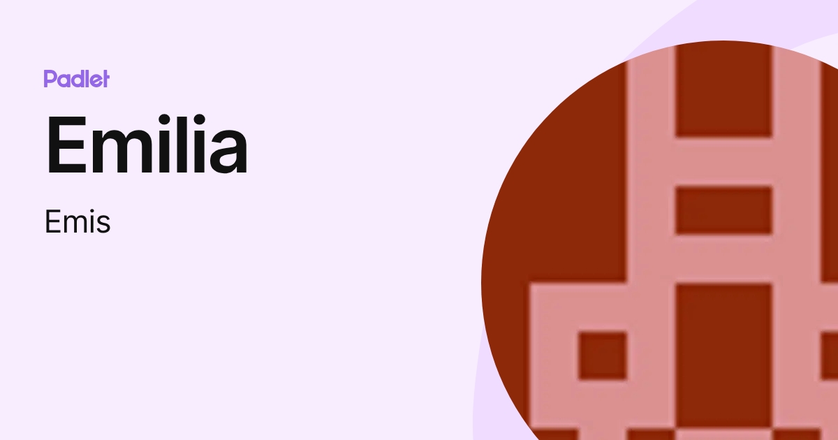 Emilia (Emis) profile | Padlet