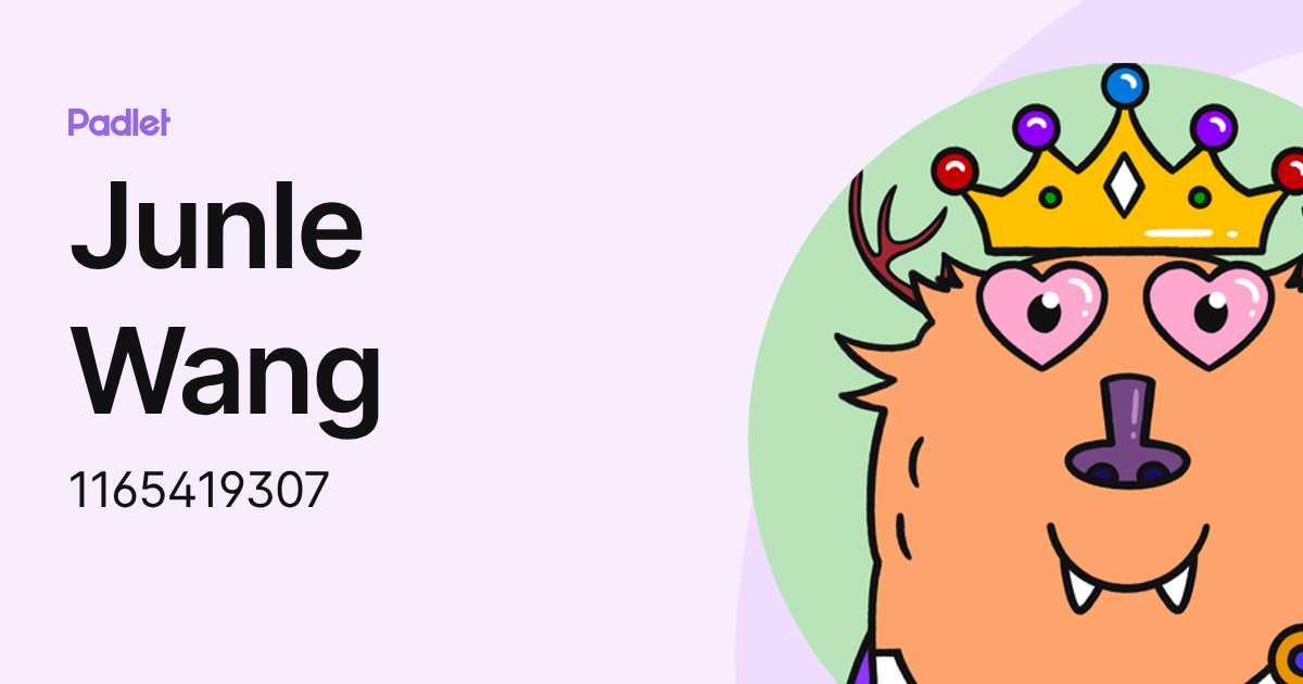 Junle Wang (1165419307) profile | Padlet