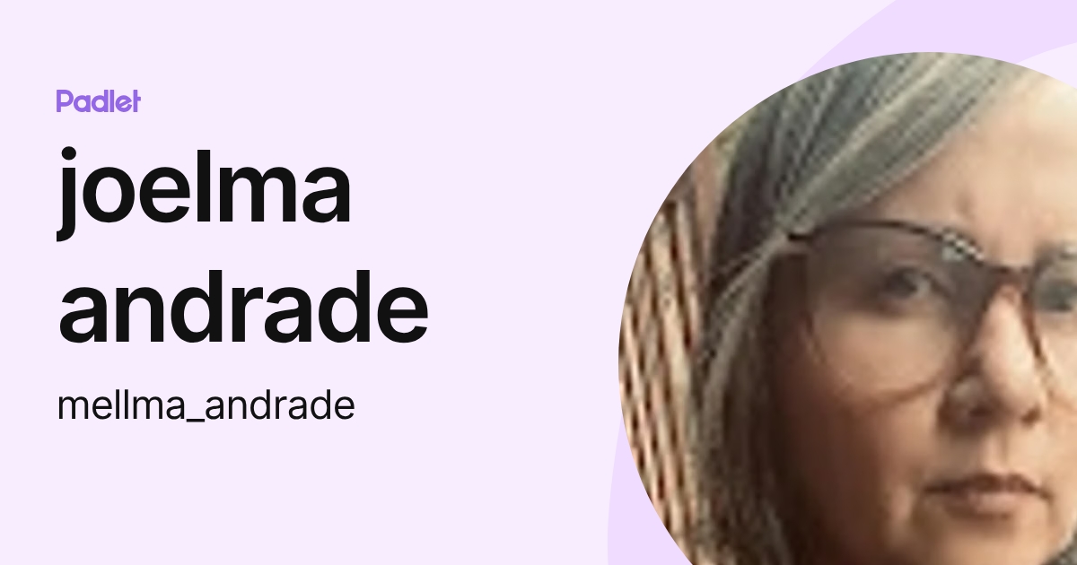 joelma andrade (mellma_andrade) profile | Padlet