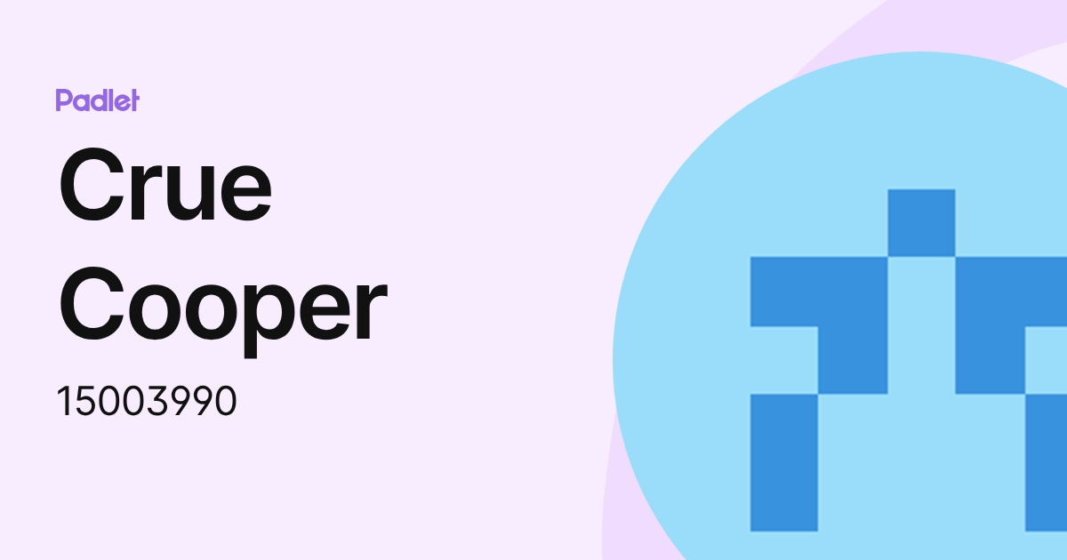 Crue Cooper (15003990) profile | Padlet