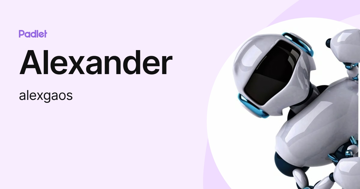 Alexander (alexgaos) profile | Padlet