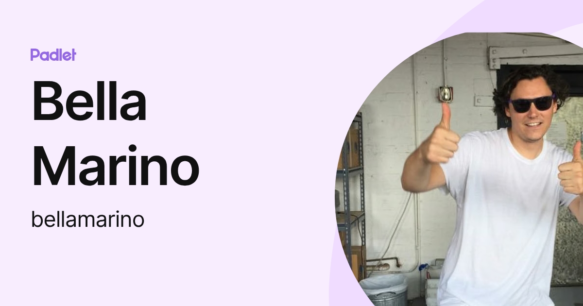 Bella Marino (bellamarino) profile | Padlet