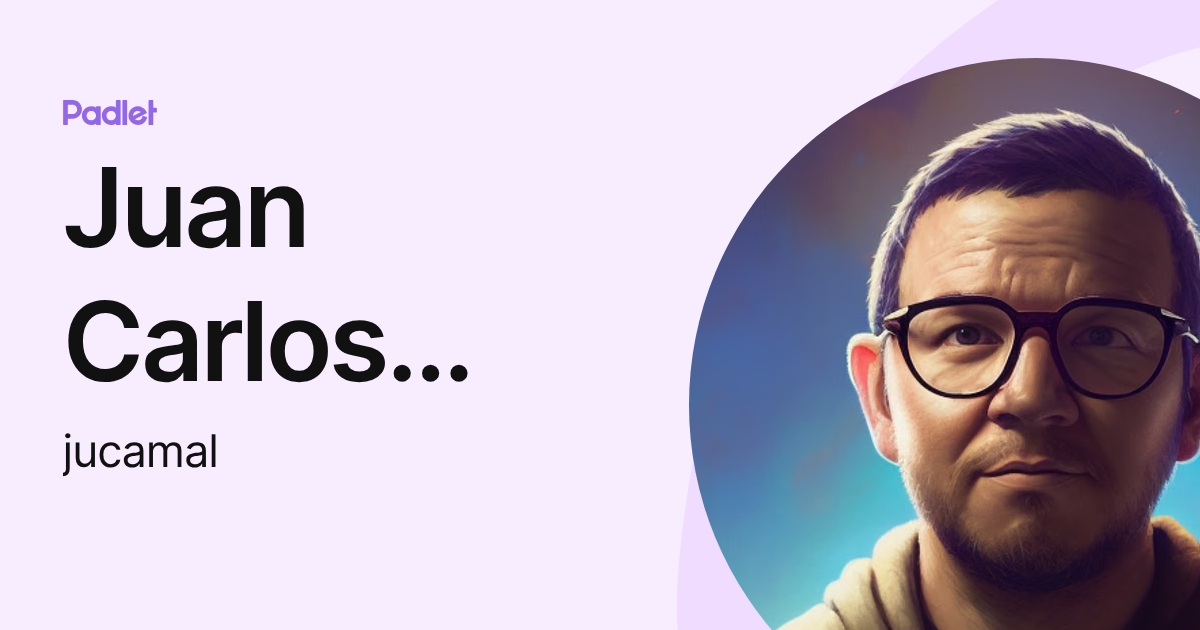 Juan Carlos Maldonado Mellado (jucamal) profile | Padlet