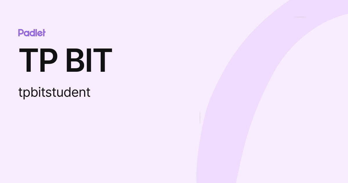 TP BIT (tpbitstudent) profile | Padlet