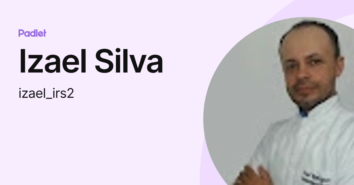 Izael Silva (izael_irs2) profile | Padlet