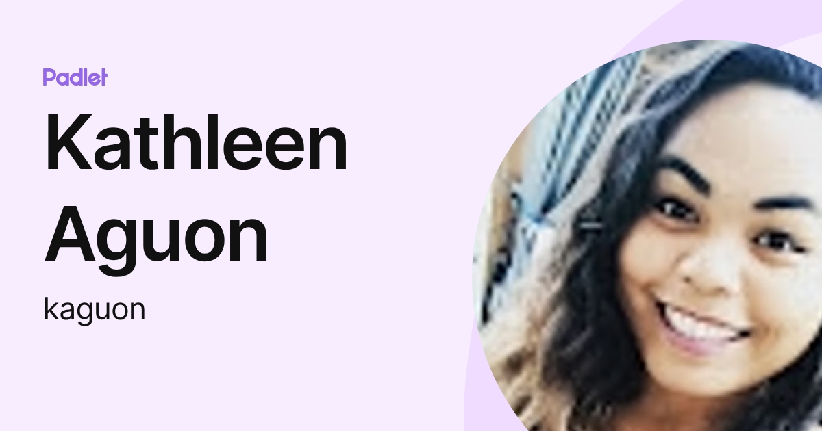 Kathleen Aguon (kaguon) profile | Padlet