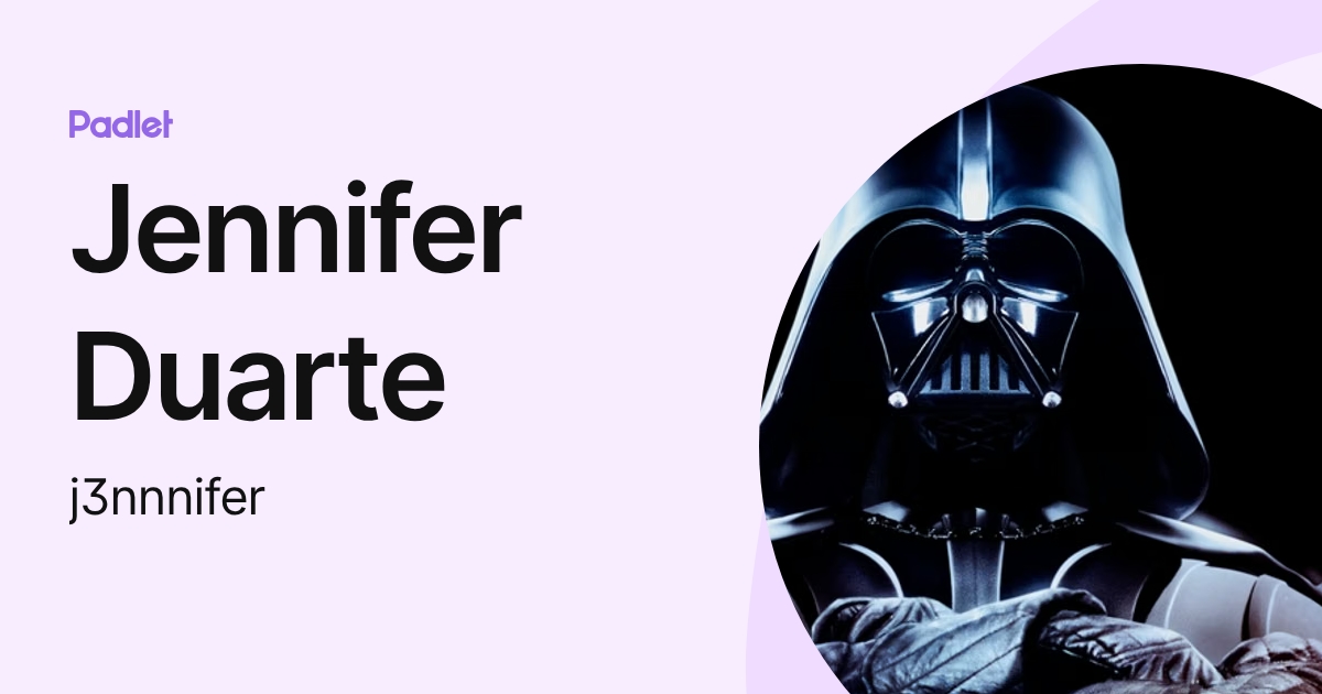 Jennifer Duarte (j3nnnifer) profile | Padlet