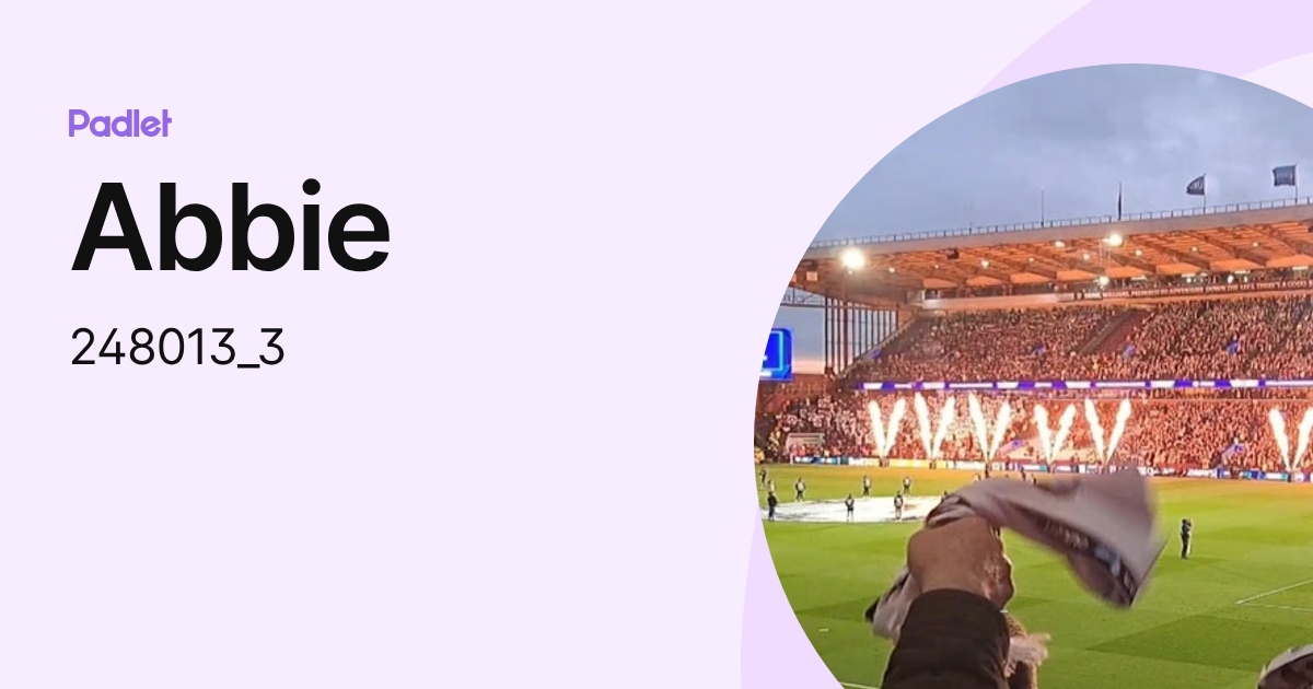 Abbie (248013_3) profile | Padlet