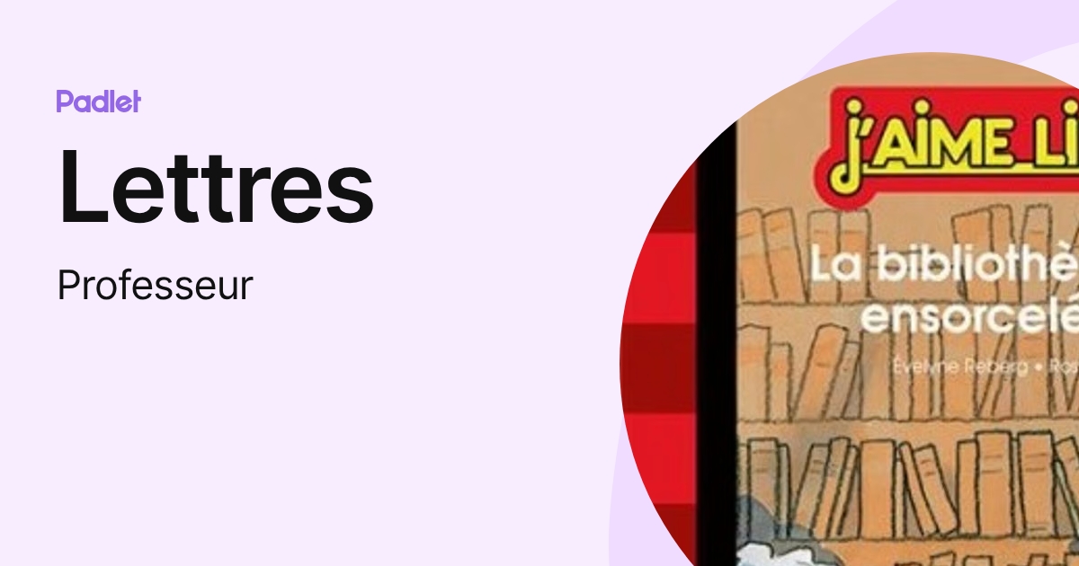 Lettres (Professeur) profile | Padlet