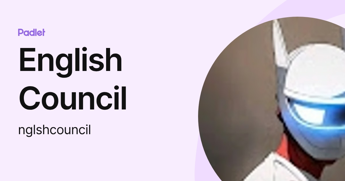 English Council (nglshcouncil) profile | Padlet