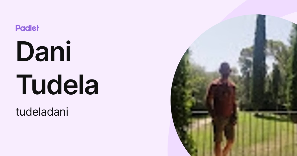 Dani Tudela (tudeladani) profile | Padlet