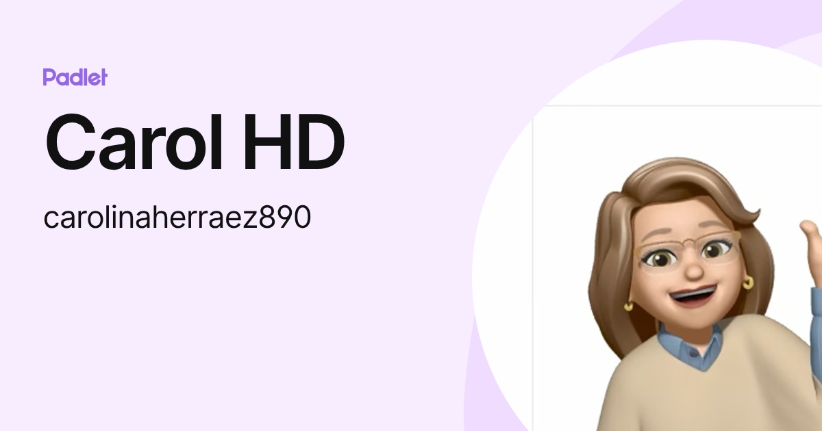 Carol HD (carolinaherraez890) profile | Padlet