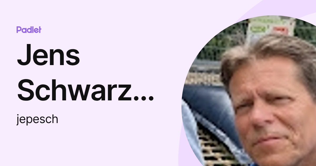 Jens Schwarzfeld (jepesch) profile | Padlet