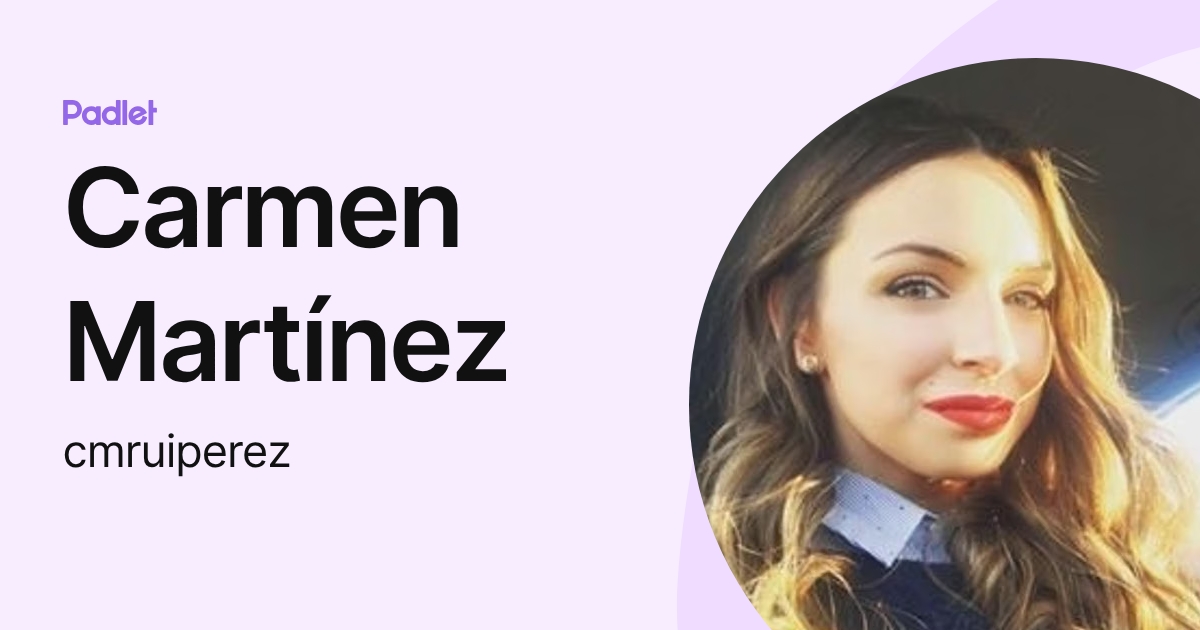 Carmen Martínez (cmruiperez) profile | Padlet