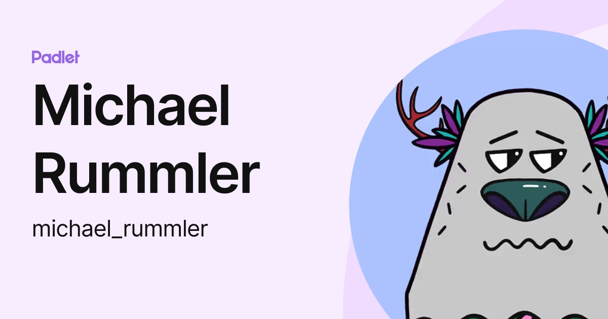 Michael Rummler (michael_rummler) profile | Padlet