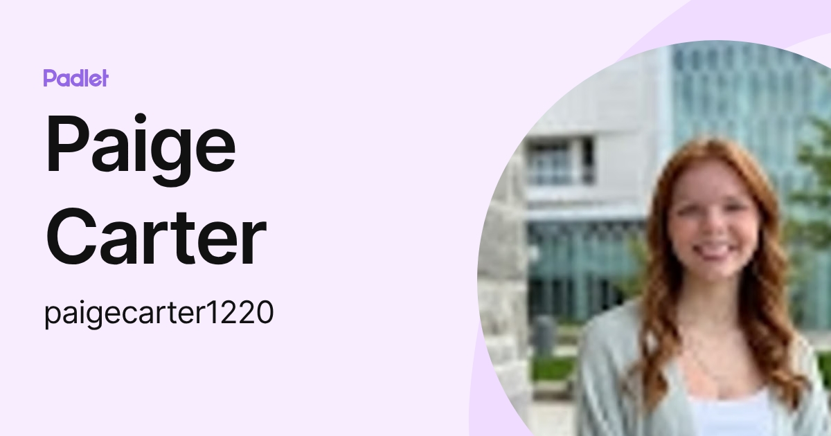 Paige Carter (paigecarter1220) profile | Padlet