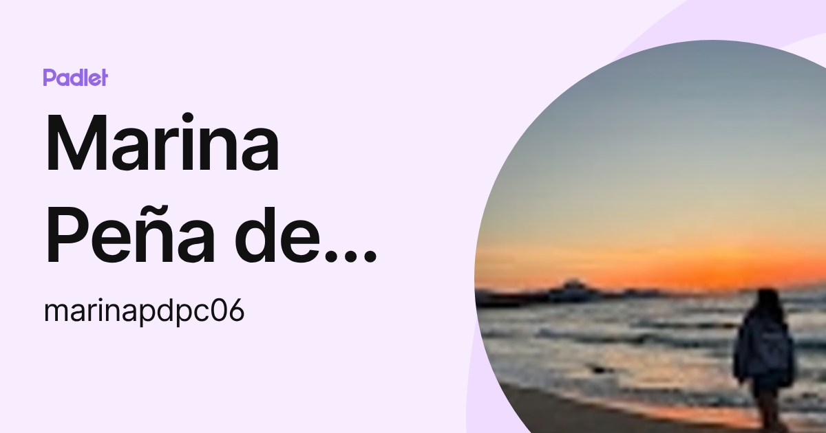 Marina Peña de Pinto (marinapdpc06) profile | Padlet
