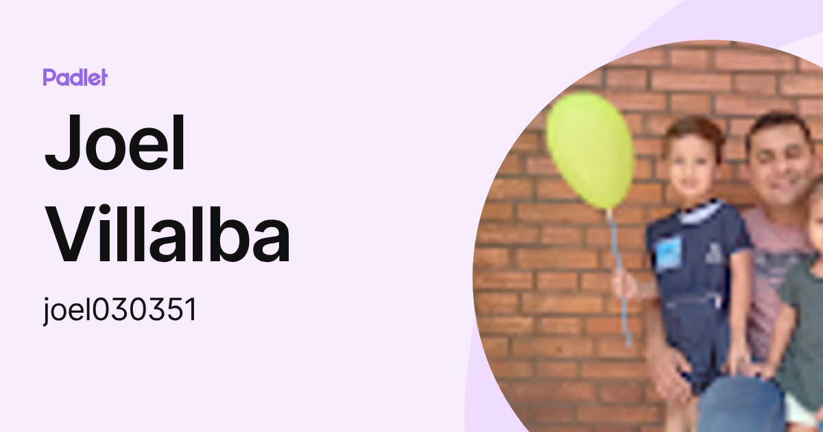 Joel Villalba (joel030351) profile | Padlet