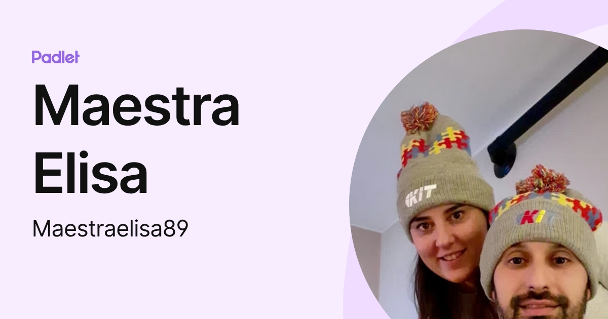 Maestra Elisa (Maestraelisa89) profile | Padlet