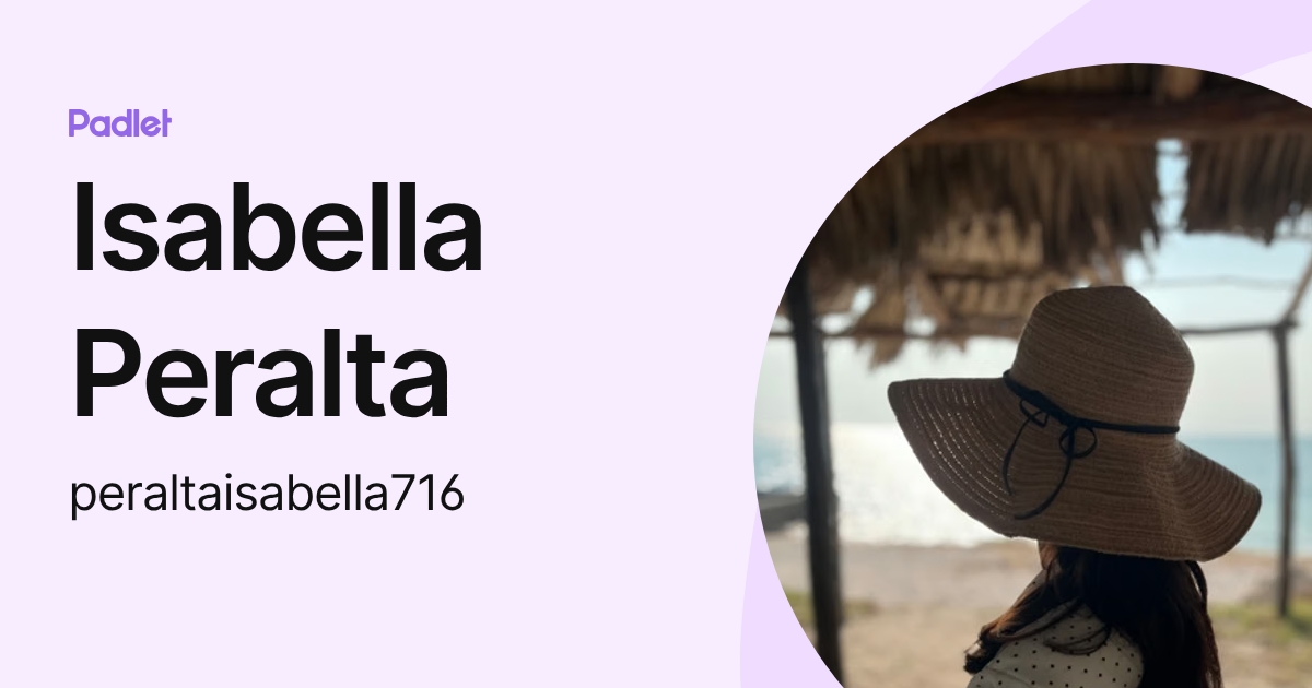 Isabella Peralta (peraltaisabella716) profile | Padlet