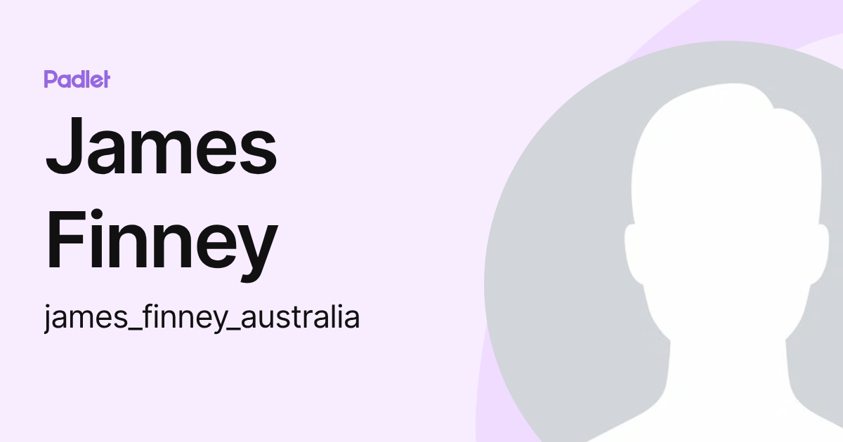 James Finney (james_finney_australia) profile | Padlet