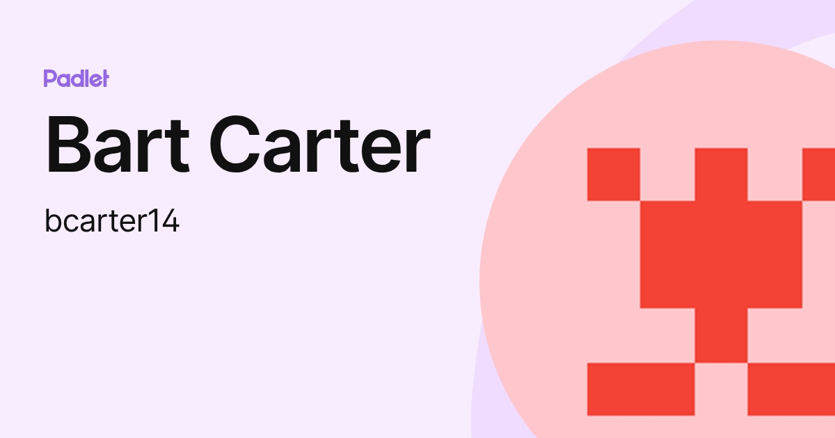 Bart Carter (bcarter14) profile | Padlet