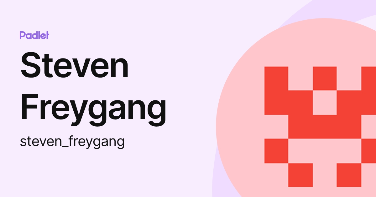 Steven Freygang (steven_freygang) profile | Padlet