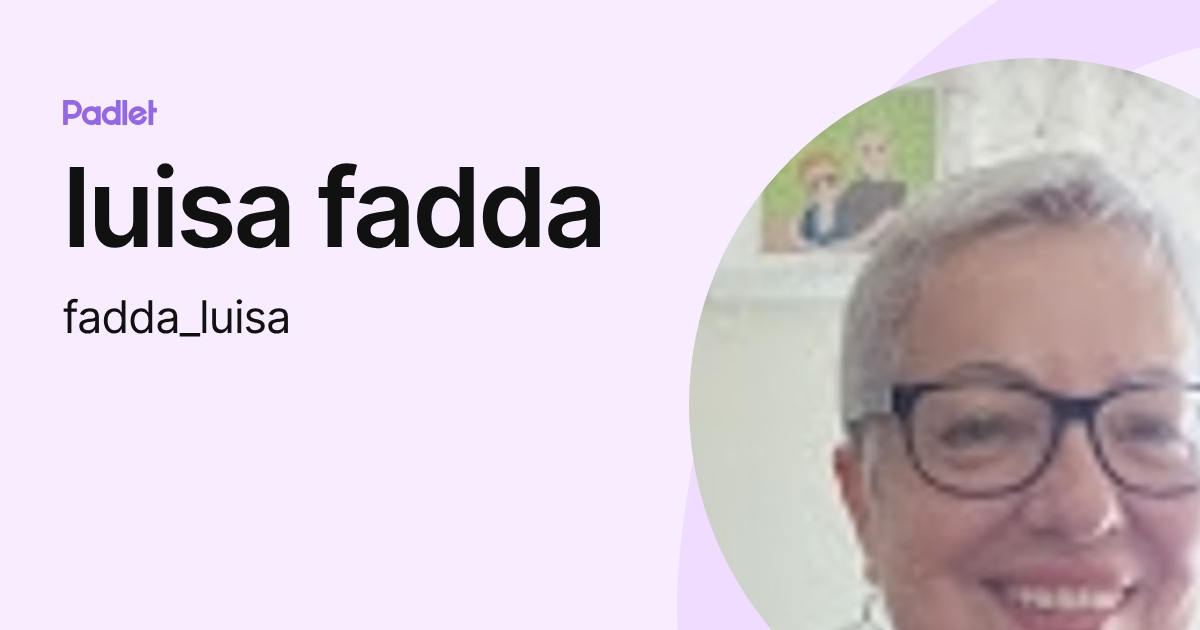 luisa fadda (fadda_luisa) profile | Padlet
