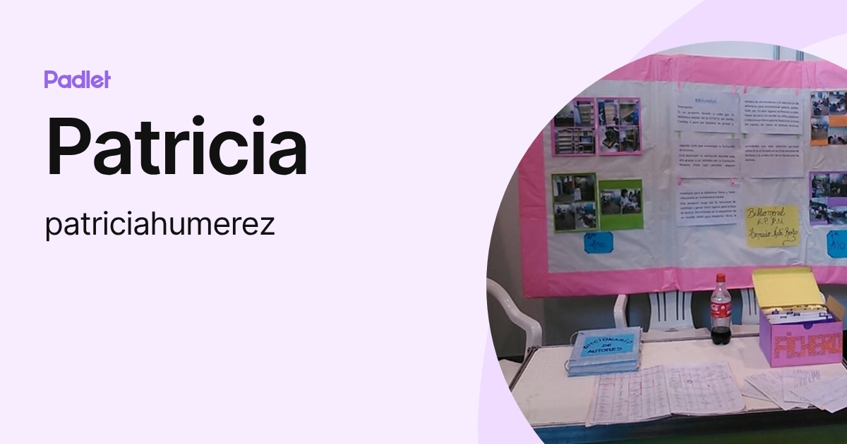 Patricia (patriciahumerez) profile | Padlet